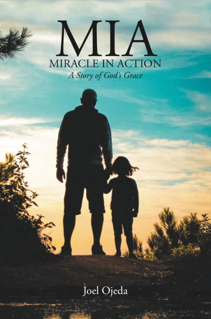 Cover of MIA: Miracle in Action, by Joel Ojeda: a father and his young daughter, seen from behind, holding hands at sunset